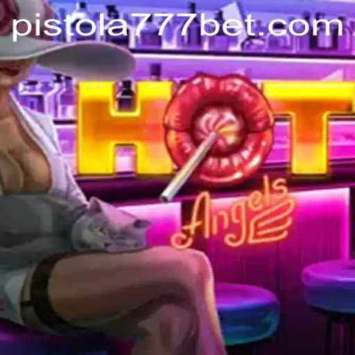 Explorando o Universo de HotAngels: Aventura e Emoção em Pistola777.com